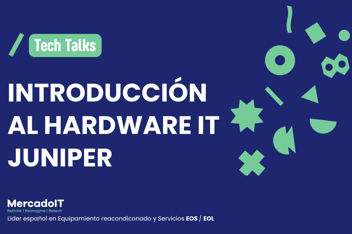 Introducción al hardware IT Juniper